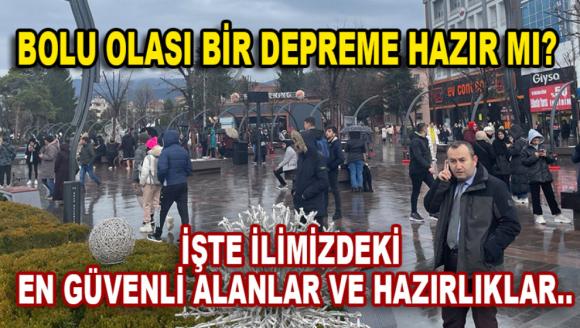 Bolu Olası Bir Depreme Hazır Mı?