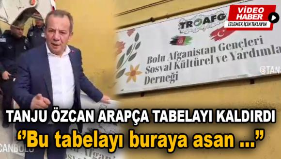 Tanju Özcan Arapça dernek tabelasını kaldırttı