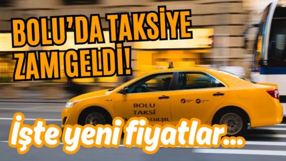 Bolu'da taksiye zam geldi!  İşte yeni fiyatlar...