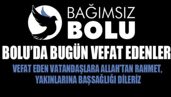 Bolu'da bugün vefat edenler- 04 Haziran Salı