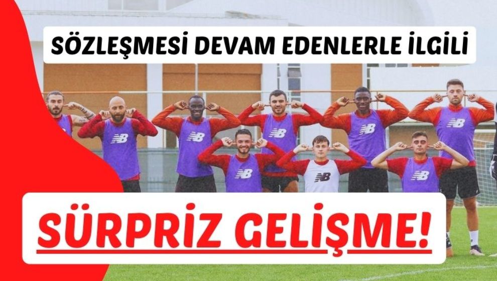 SÖZLEŞMESİ DEVAM EDENLERLE İLGİLİ SÜRPRİZ GELİŞME!