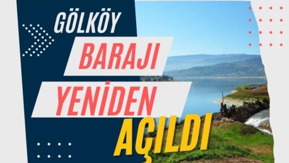 Gölköy Barajı yeniden açıldı