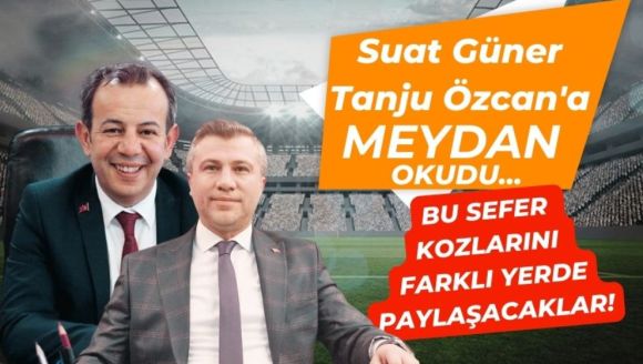 Suat Güner Tanju Özcan'a meydan okudu…