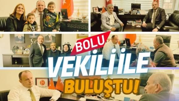 BOLU, VEKİLİ İLE BULUŞTU!