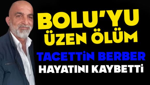 Bolu'da iş insanı hayatını kaybetti