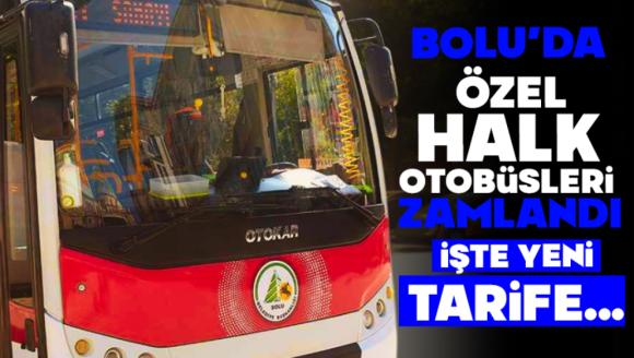 Bolu'da Özel Halk Otobüsleri Zamlandı! İşte yeni tarife..