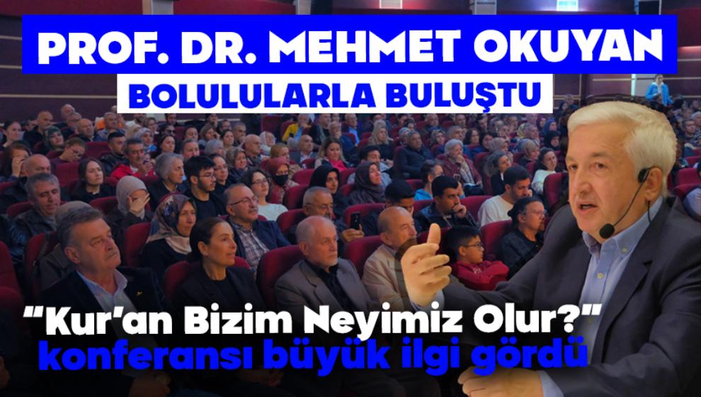 Prof. Dr. Mehmet Okuyan Bolulularla buluştu