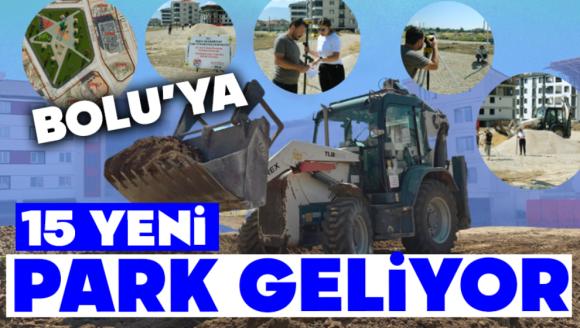 Bolu'ya 15 yeni park geliyor