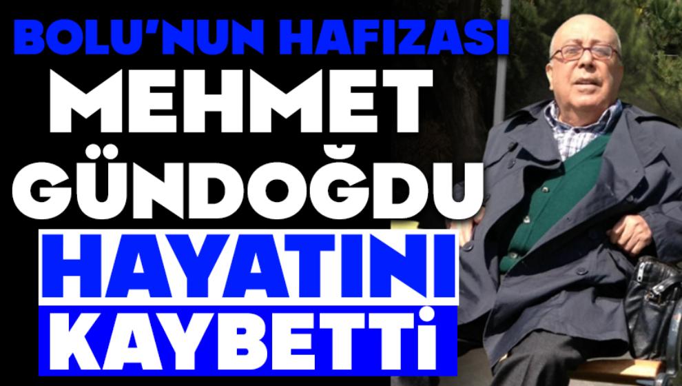 MEHMET GÜNDOĞDU HAYATINI KAYBETTİ
