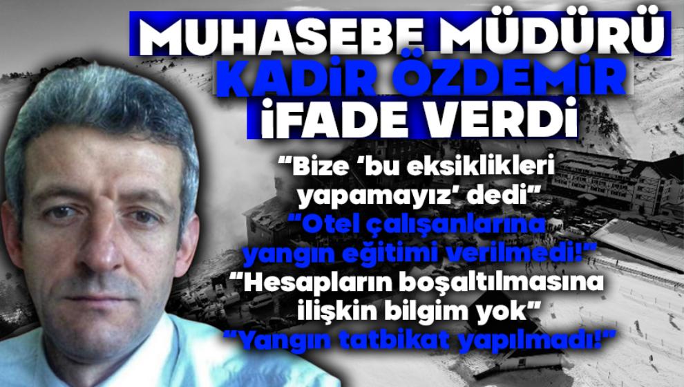 MUHASEBE MÜDÜRÜ ÖZDEMİR İFADE VERDİ!