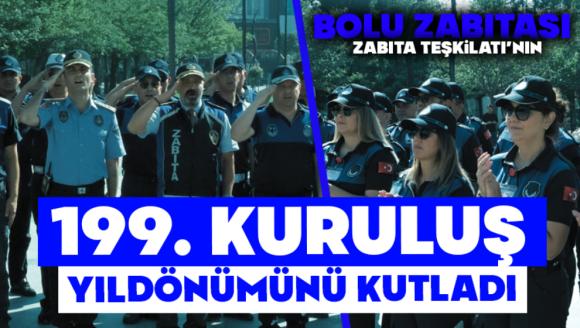 Bolu Zabıtası, Zabıta Teşkilatı'nın 199. Kuruluş Yıldönümünü Kutladı