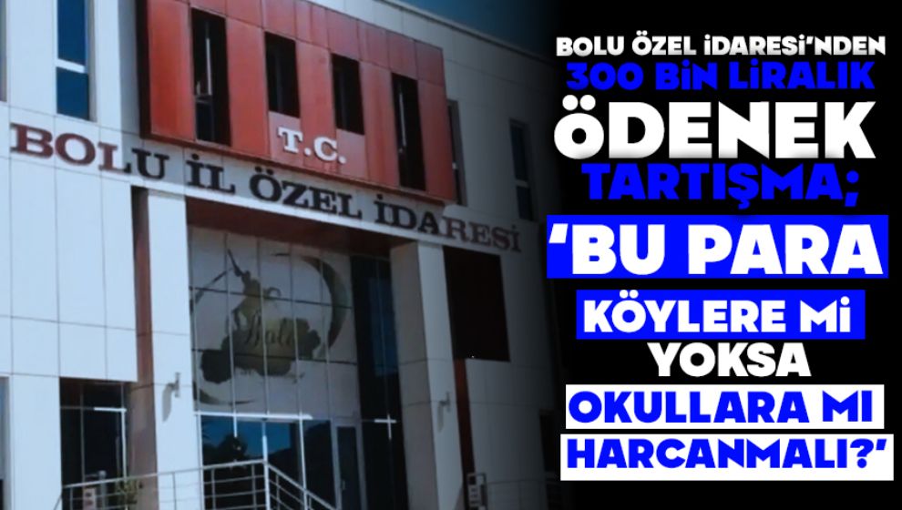 Bolu Özel İdaresi'nden 300 Bin Liralık Ödenek...