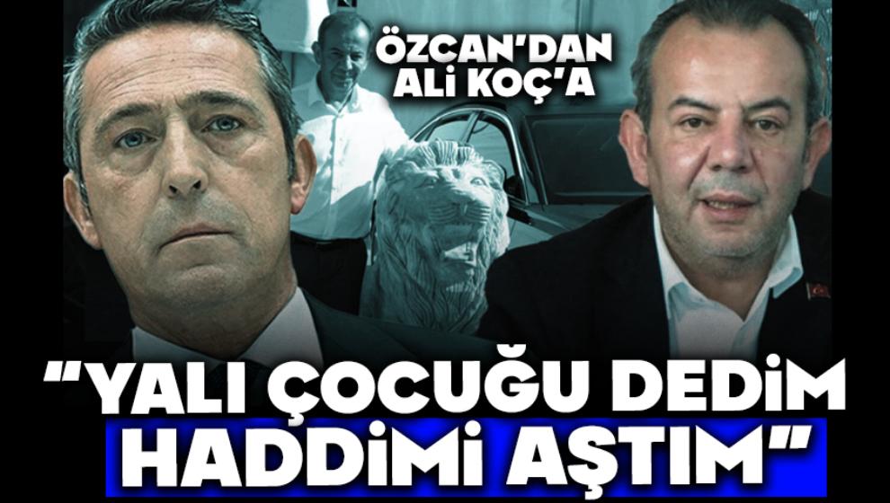 Mecliste gergin Ali Koç tartışması: Özcan “Haddimi aştım” dedi