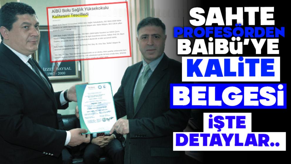 Sahte Profesörden Baibü'ye “Kalite” Belgesi