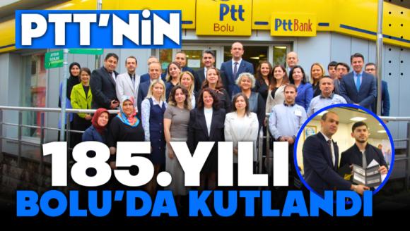 Ptt'nin 185. Yılı Bolu'da Kutlandı
