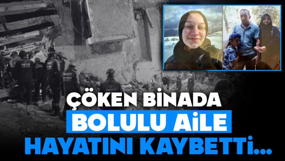 Çöken Binada, Bolulu Aile Hayatını Kaybetti