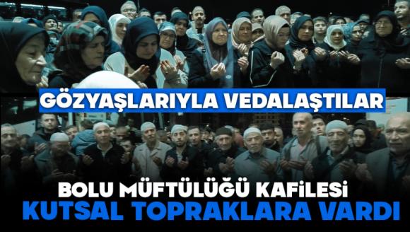 Bolu Müftülüğü Kafilesi Kutsal Topraklara Vardı