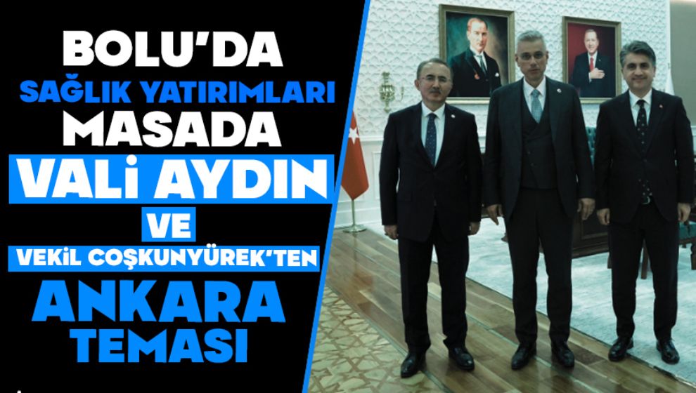 Bolu'da Sağlık Yatırımları Masada