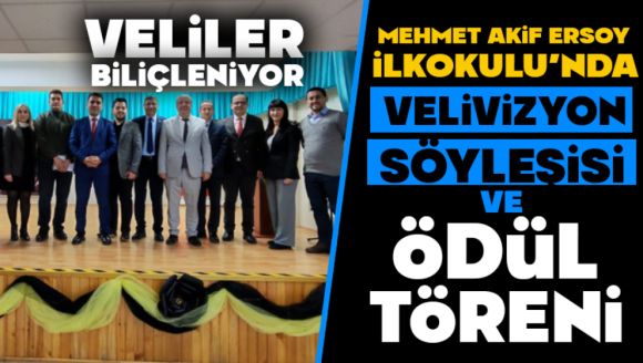 Mehmet Akif Ersoy İlkokulu'nda Velivizyon Söyleşisi Ve Ödül Töreni