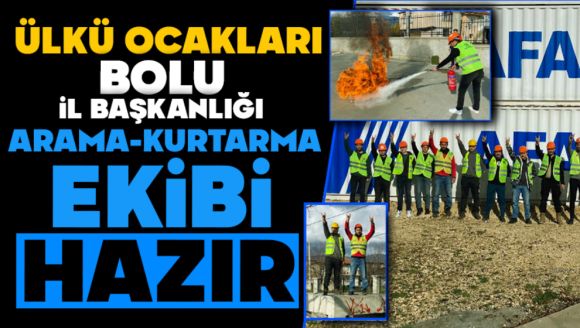 Ülkü Ocakları Bolu İl Başkanlığı Arama-Kurtarma Ekibi Hazır