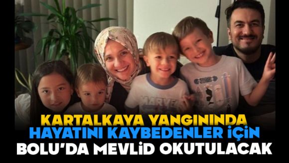 Kartalkaya Yangınında Hayatını Kaybedenler İçin Bolu'da Mevlid Okutulacak