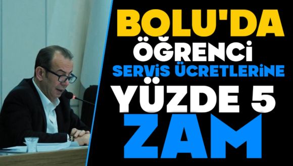 Bolu'da Öğrenci Servis Ücretlerine Yüzde 5 Zam