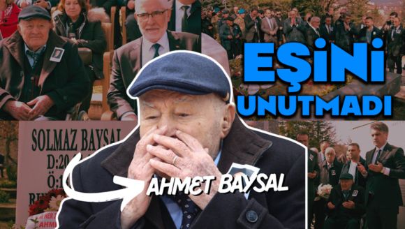 Ahmet Baysal Eşini Unutmadı