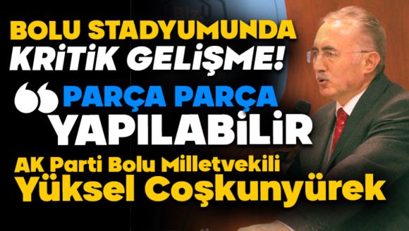 Bolu Stadyumunda Kritik Gelişme!” Yeni Proje Masada