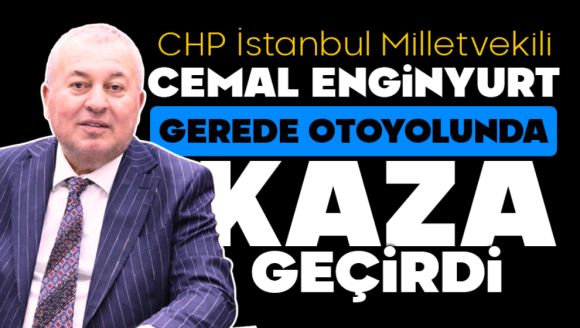 Cemal Enginyurt, Gerede Otoyolunda Kaza Geçirdi