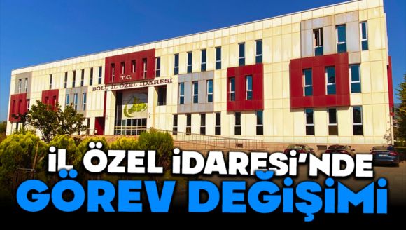 İl Özel İdaresi'nde Görev Değişimi