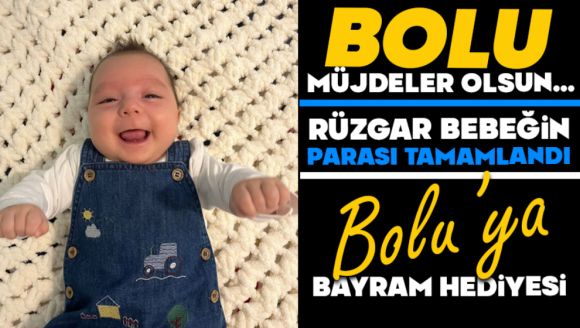 Rüzgar Bebeğin Parası Tamamlandı