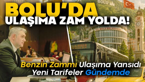 Bolu'da Ulaşım Zammı Kapıda!   Taksi Ve Otobüs Ücretleri Masada