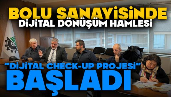 “Dijital Check-Up Projesi” Başladı