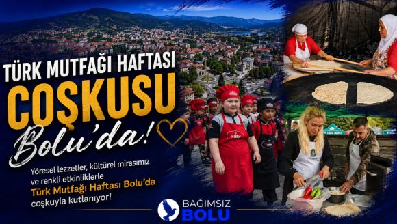 Bolu'da Türk Mutfağı Haftası Lezzet Şölenine Dönüştü