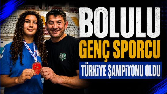 Bolulu Genç Sporcu Türkiye Şampiyonu Oldu