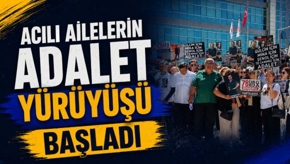 Acılı Ailelerin Adalet Yürüyüşü Başladı