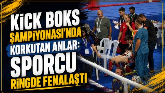 Kick Boks Şampiyonası'nda Korkutan Anlar: Sporcu Ringde Fenalaştı