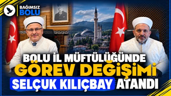 Bolu'nun Yeni İl Müftüsü Belli Oldu