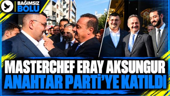 MasterChef ekranlarından siyasete: Eray Aksungur'un yeni adresi belli oldu
