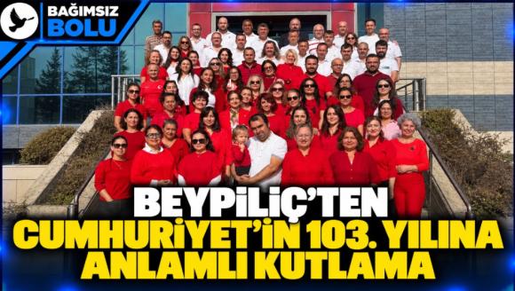Beypiliç'ten Cumhuriyet'in 103. Yılına Anlamlı Kutlama