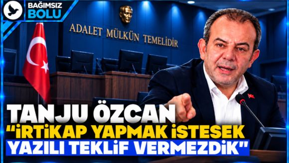 Tanju Özcan, “İrtikap yapmak istesek yazılı teklif vermezdik”