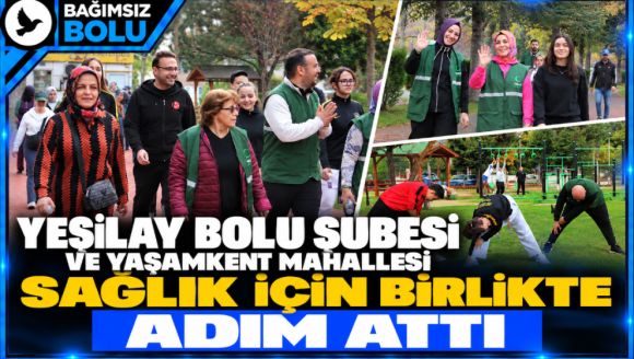 Yeşilay Bolu Şubesi ve Yaşamkent Mahallesi Sağlık İçin Birlikte Adım Attı!